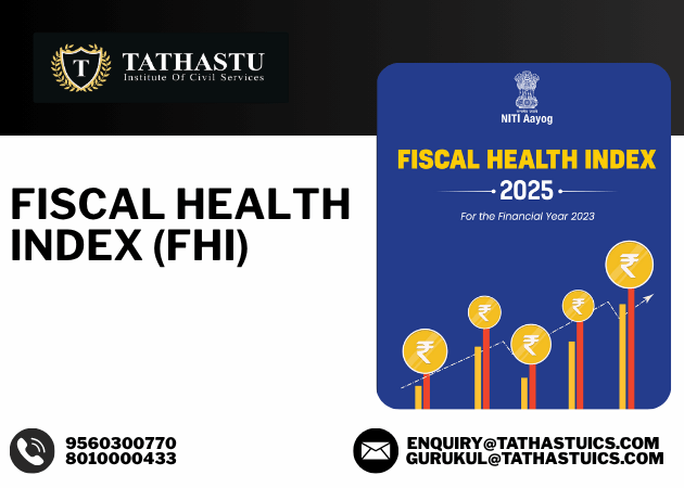 Fiscal Health Index (FHI): A Framework for Fiscal Discipline Among Indian States